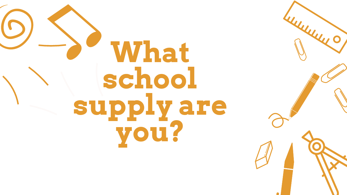 Quiz: Which school supply are you?