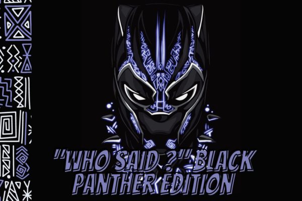 Who said? Black Panther Edition
