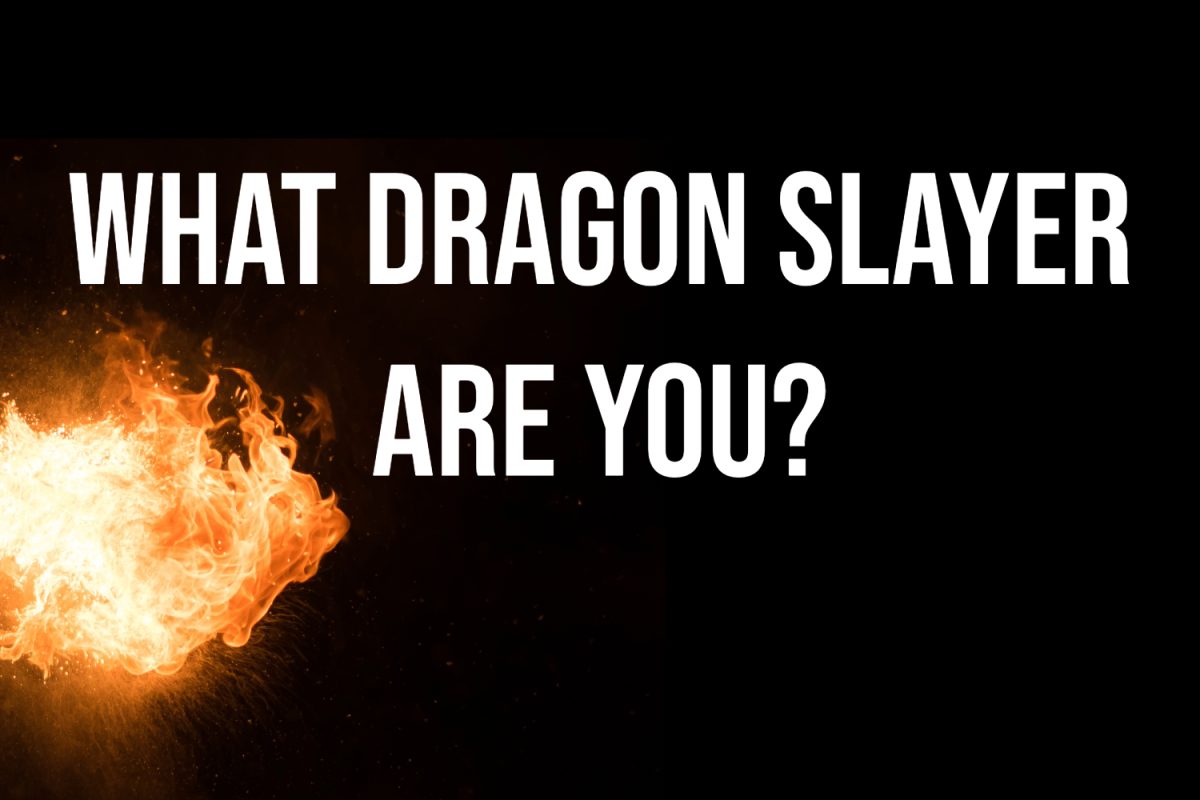 What dragon slayer are you?