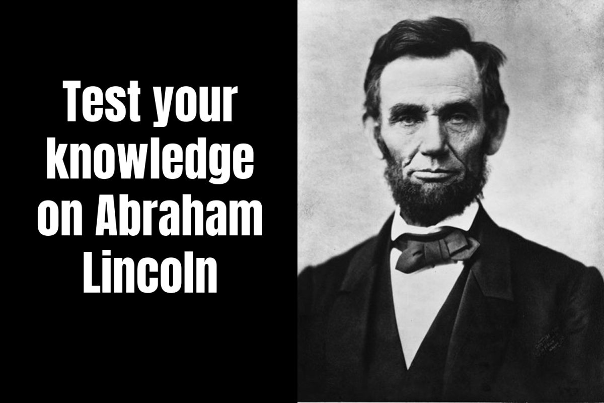 Test your knowledge on Abraham Lincoln