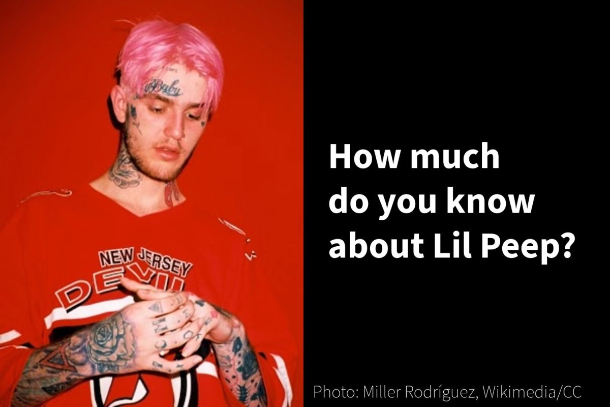 How much do you know about Lil Peep?
